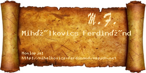 Mihálkovics Ferdinánd névjegykártya